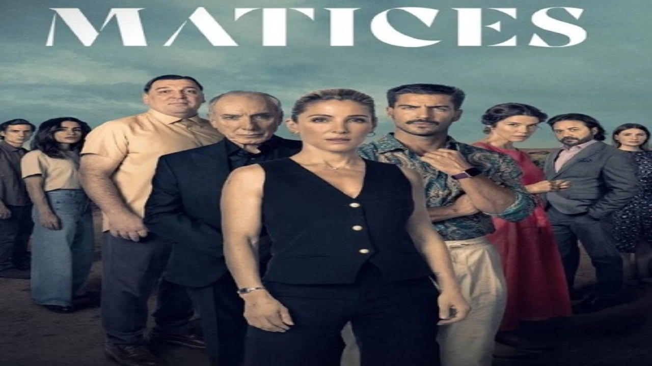 مسلسل Matices الحلقة 7 السابعة مترجمة كاملة